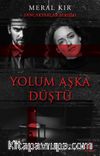Yolum Aşka Düştü / Sancaktarlar Serisi 3