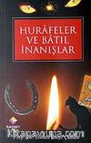 Hurafeler ve Batıl İnanışlar cep boy