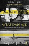 Aylardan Aşk / Sancaktarlar Serisi 1