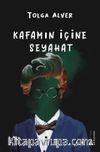 Kafamın İçine Seyahat