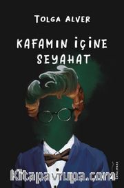 Kafamın İçine Seyahat