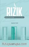 Rızık & Hikmet Penceresinden Kavramsal Bir Yaklaşım