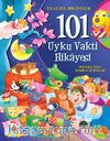 101 Uyku Vakti Hikayesi (Ciltli)