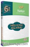6. Sınıf VIP Türkçe Hızlı Konu Anlatımlı