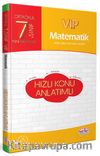 7. Sınıf VIP Matematik Hızlı Konu Anlatımlı
