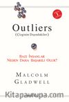 Outliers (Çizginin Dışındakiler) & Bazı İnsanlar Neden Daha Başarılı Olur?