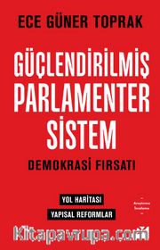 Güçlendirilmiş Parlamenter Sistem