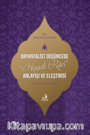 Oryantalist Düşüncede Hayalî Râvî Anlayışı ve Eleştirisi