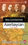 Ateş Çemberinde Azerbeycan