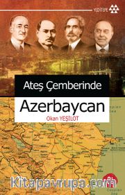 Ateş Çemberinde Azerbeycan