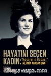 Hayatını Seçen Kadın: “Hocaların Hocası” Nermin Abadan Unat