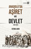 Anadolu’da Aşiret ve Devlet