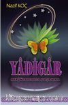 Yadigar & Bergüzarlarda Yaşamak