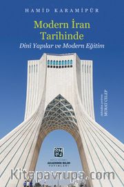 Modern İran Tarihinde Dini Yapılar ve Modern Eğitim