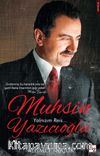 Muhsin Yazıcıoğlu & Yalnızım Reis…