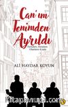 Can’ım Tenimden Ayrıldı