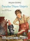 Bacadan Düşen Sürpriz