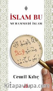 İslam Bu <br /> Muhammedi İslam