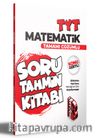 2022 TYT Matematik Konu Özetli ve Tamamı Çözümlü Soru Tahmin Kitabı 