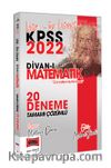 2022 KPSS Lise Ön Lisans Divan-ı Matematik Tamamı Çözümlü 20 Deneme