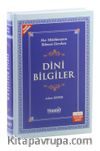 Her Müslümanın Bilmesi Gereken Dini Bilgiler (İthal Kağıt-Ciltli)
