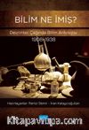 Bilim ne İmiş? Devrimler Çağında Bilim Antolojisi (1908-1938)