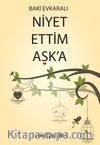 Niyet Ettim Aşka