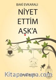 Niyet Ettim Aşka