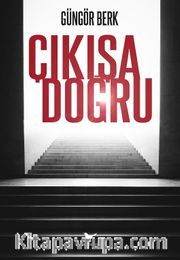 Çıkışa Doğru