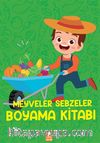 Meyveler Sebzeler Boyama Kitabı