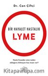 Bir Hayalet Hastalık: Lyme