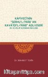 Kafiyecî’nin “Şerhu’l-İ‘rab ‘an Kava‘idi’l-İ‘rab” Adlı Eseri & Dil ve Üslup Açısından İnceleme