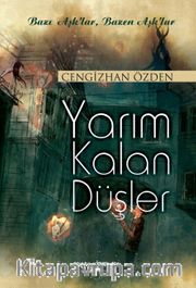 Yarım Kalan Düşler