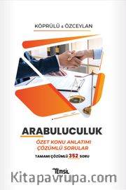 Arabuluculuk <br /> Özet Konu Anlatımı Çözümlü Sorular
