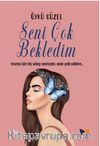 Seni Çok Bekledim