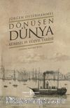 Dönüşen Dünya (Ciltli) & Küresel 19. Yüzyıl Tarihi
