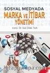 Sosyal Medyada Marka ve İtibar Yönetimi