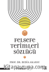 Felsefe Terimleri Sözlüğü