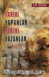 Tarihi Yapanlar Tarihi Yazanlar