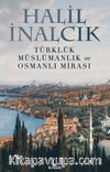 Türklük, Müslümanlık ve Osmanlı Mirası