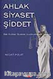 Ahlak Siyaset Şiddet