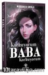 Korkuyorum Baba Korkuyorum