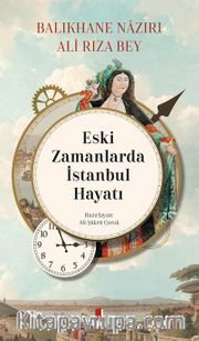 Eski Zamanlarda  İstanbul Hayatı