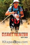 Cesaret Yalnızdır