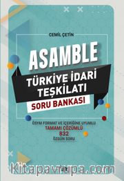 Asamble Türkiye İdari Teşkilatı Çözümlü Soru Bankası