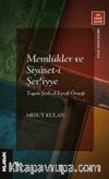 Memlükler ve Siyaset-i Şer‘iyye Togan Şeyh el-Eşrefî Örneği