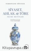 Siyaset, Ahlak ve Töre & Seçme Metinler