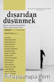 Dışarıdan Düşünmek <br /> Deleuze ve Guattari Perspektifinden Felsefe, Siyaset ve Sanat Yazıları