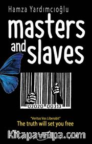 Masters And Slaves