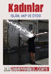 Kadınlar İslam, Akp ve Ötesi